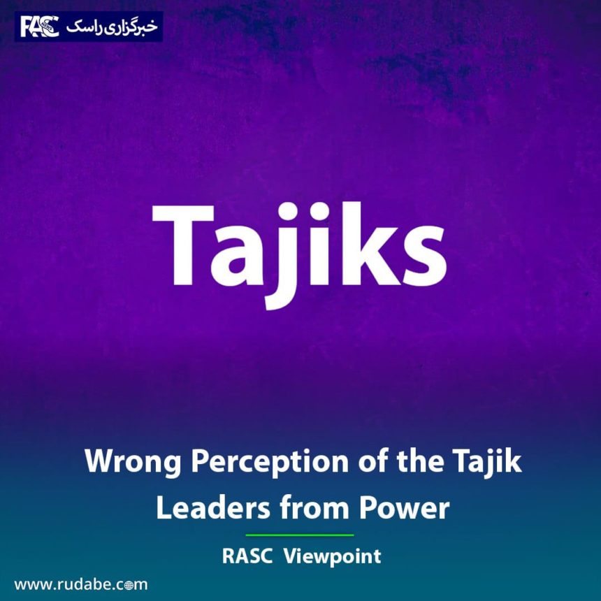 Wrong Perception of the Tajik Leaders from Power